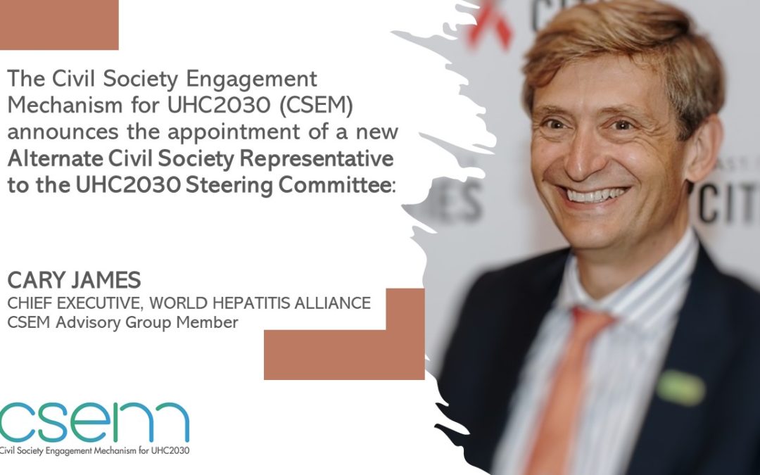 New Civil Society Representative to the UHC2030 Steering Committee