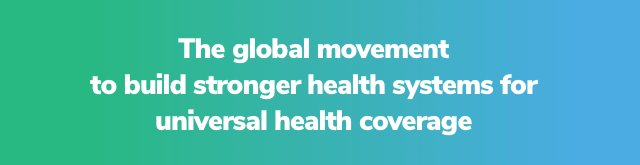 News from the Global Movement to Achieve Universal Health Coverage