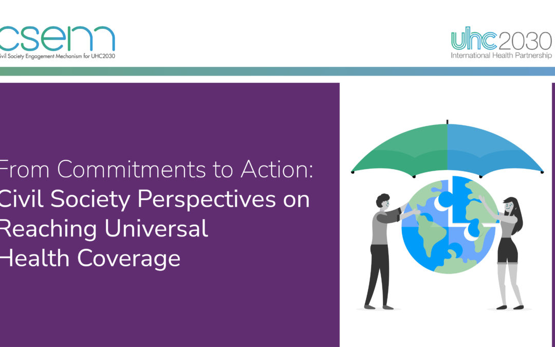 From Commitments to Action: Civil Society Perspectives on Reaching Universal Health Coverage