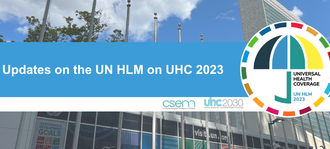 Civil society updates on the UN HLM on UHC 2023