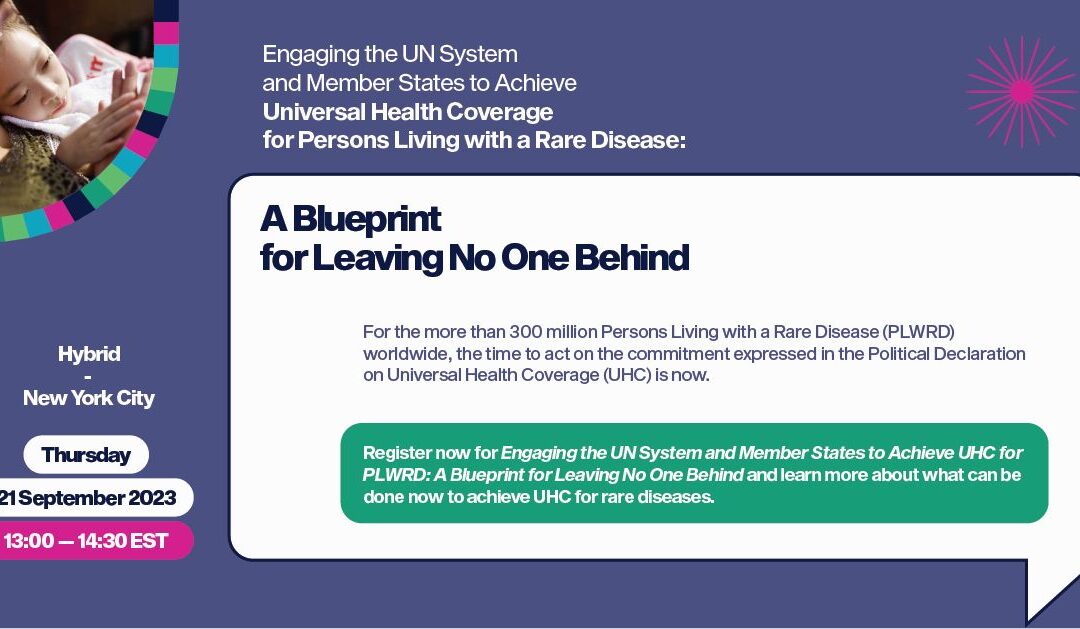 Formal side event to the Highl-level Meeting on UHC, 2023 “Engaging the UN System and Member States to Achieve UHC for PLWRD: A Blueprint for Leaving No One Behind.”